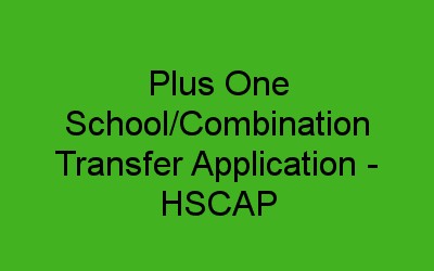 HSCAP Plus One School/Combination Transfer Application