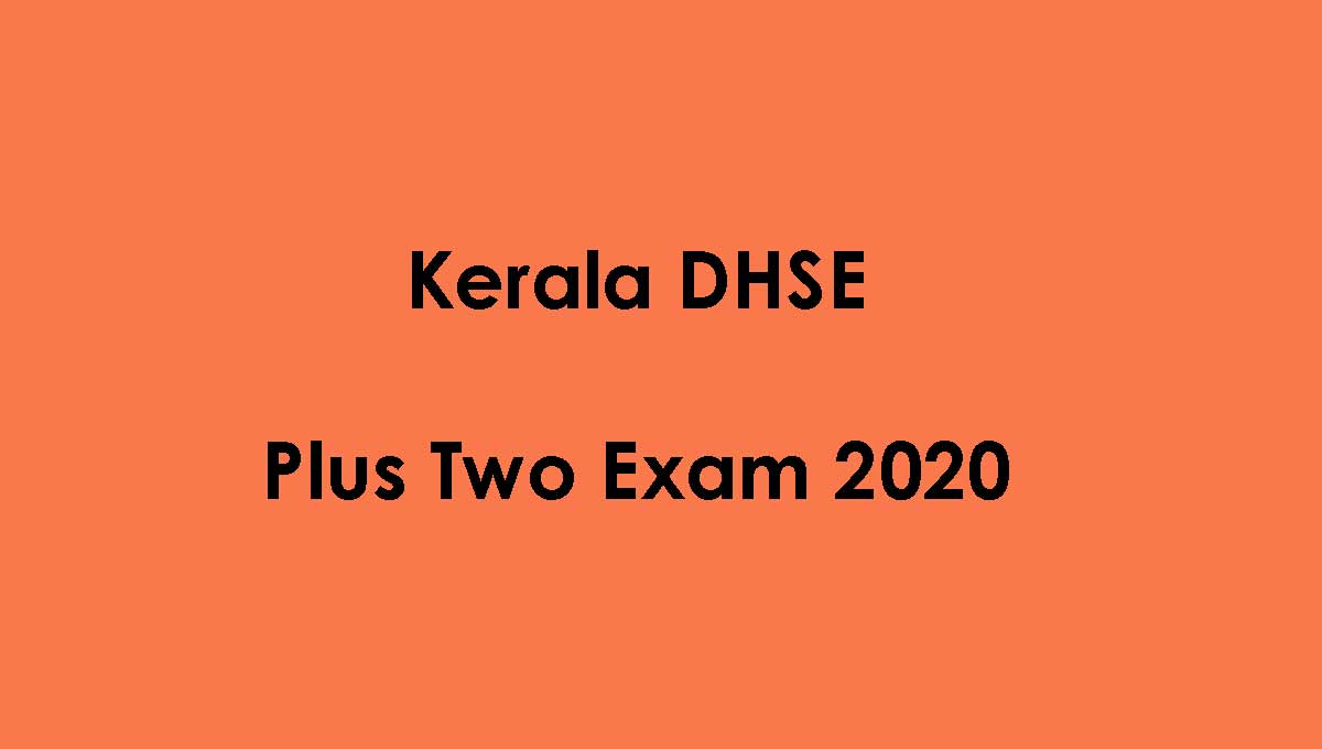 Kerala Plus Two Exam 2020