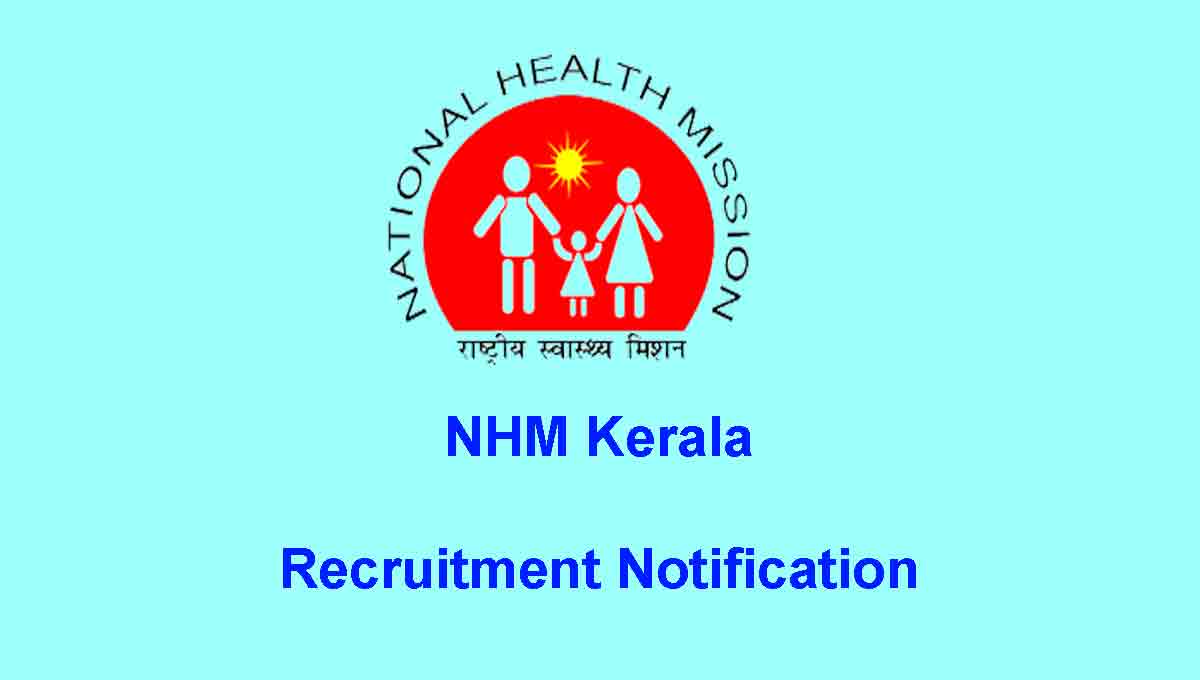 NHM Kerala Recruitment - Arogyakeralam Job Application