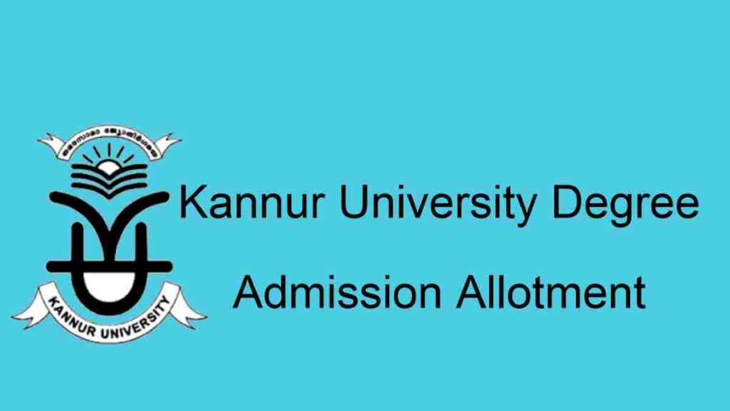 Kannur University Degree Admisison Allotment Result