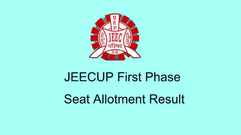 JEECUP First Phase Seat Allotment