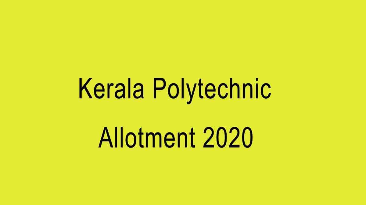 Kerala Polytechnic Allotment Result 2020