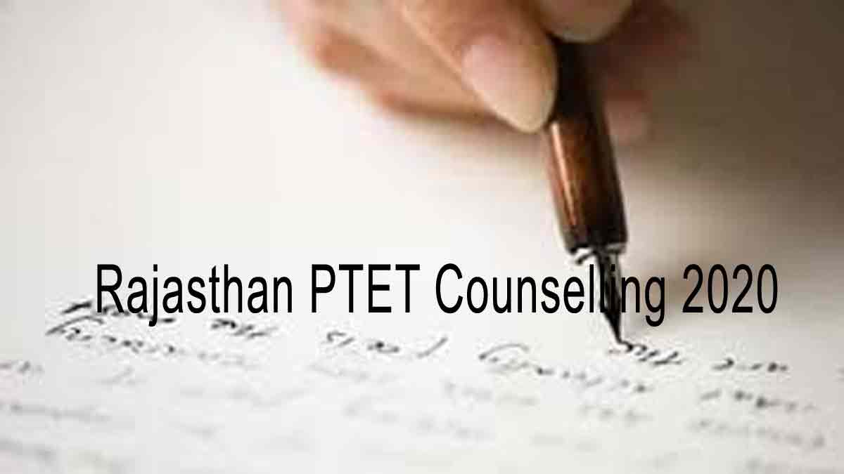 Rajasthan PTET 2020 counselling