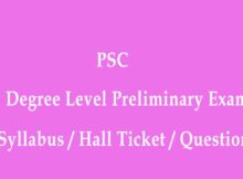 PSC degree level preliminary exam syllabus, hall ticket, questions