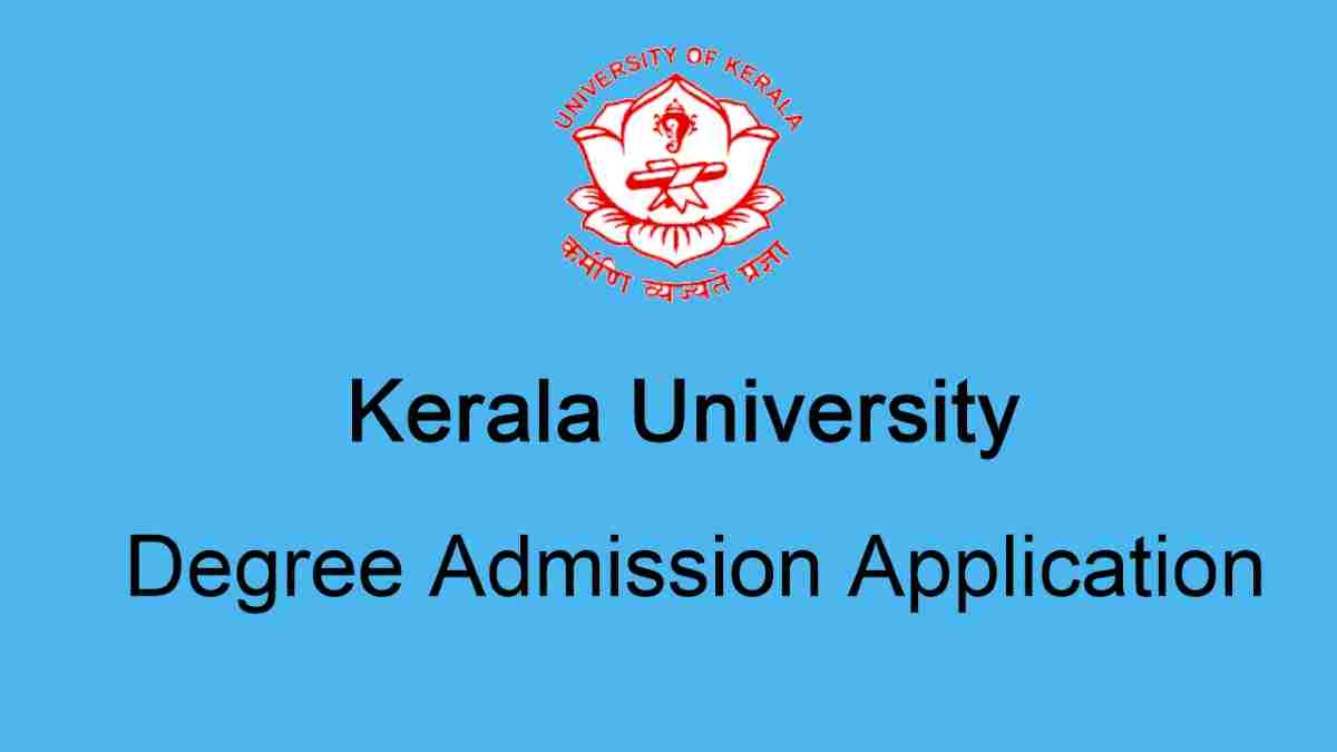 Kerala University Degree Admission Application